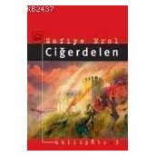 Ciğerdelen - Safiye Erol