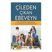 Çileden Çıkan Ebeveyn - Carla Naumburg