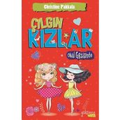 Çılgın Kızlar Okul Gezisinde - Christine Pakkala