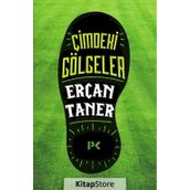 Çimdeki Gölgeler - Ercan Taner