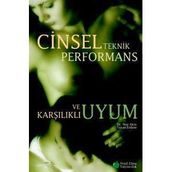 CINSEL TEKNIK PERFORMANS VE KARŞILIKLI UYUM - NUR AKIN; TURAN ERDEM