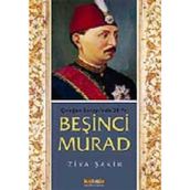ÇIRAĞAN SARAYI´NDA 28 YIL BEŞİNCİ MURAD - ZIYA ŞAKİR