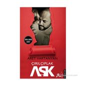 Çırılçıplak Aşk - Aret Vartanyan