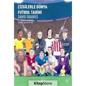 Çizgilerle Dünya Futbol Tarihi - David Squires