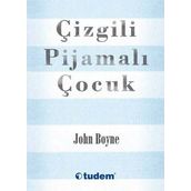 Çizgili Pijamalı Çocuk - John Boyne
