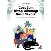 Çocuğum Kitap Okumayı Nasıl Sevdi - Eve Herrmann