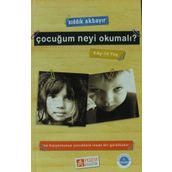 ÇOCUĞUM NEYI OKUMALI? (9 AY-14 YAŞ) - SIDDIK AKBAYIR