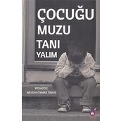 Çocuğumuzu Tanıyalım - Meliha Oymak Timur