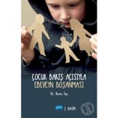 Çocuk Bakış Açısıyla Ebeveyn Boşanması - Besra Taş
