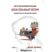 Çocuk Ceza Adalet Sistemi - Recep Doğan