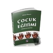 Çocuk Eğitimi İzlenecek Metotlar - Dua Yayınları
