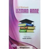 Çocuk Yetiştirmede Uzman Anne Aydın Adaklı Kişisel Yayınlar