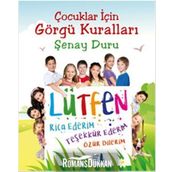Çocuklar İçin Görgü Kuralları - Şenay Duru