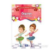 Çocuklar İçin Kısa Hikayelerle Değerler Dizisi Özgüven - Future Books Heyet-Kurul-Komisyon