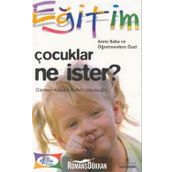 ÇOCUKLAR NE İSTER? - CANTEN KAYA; SELIM UZUNOĞLU
