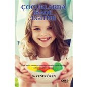 Çocuklarda İrade Eğitimi - Yener Özen