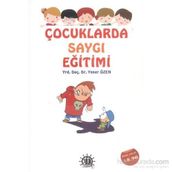 Çocuklarda Saygı Eğitimi - Yener Özen
