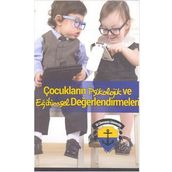 Çocukların Psikolojik ve Eğitimsel Değerlendirmeleri - Heyet-Kurul-Komisyon