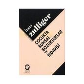 ÇOCUKTA RUHSAL BOZUKLUKLAR VE TEDAVISI - HANS ZULLIGER