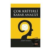 Çok Kriterli Karar Analizi - Ahmet Aytekin