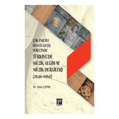 Çok Partili Hayata Geçiş Sürecinde Türkiye`de Müzik Algısı ve Müzik Dergileri (1946 - 1950)