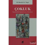 ÇOKLUK İMPARATORLUK ÇAĞINDA SAVAŞ VE DEMOKRASI - MICHAEL HARDT; ANTONIO NEGRI