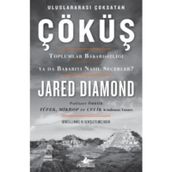 Çöküş-Toplumlar Başarısızlığı ya da Başarıyı Nasıl Seçerler? - Jared D