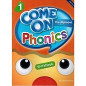 Come On, Phonics 1 Workbook - Lisa Young Amy Gradin