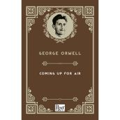 Coming Up For Air - George Orwell