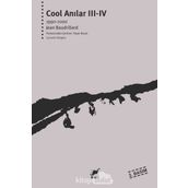 COOL ANILAR III-IV (1990-2000) - JEAN BAUDRILLARD