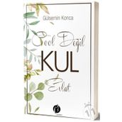 Cool Değil Kul Evlat - Gülsemin Konca