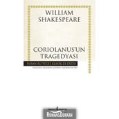 Coriolanus'un Tragedyası - Hasan Ali Yücel Klasikleri - William Shakespeare