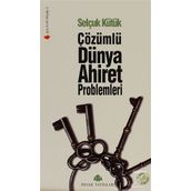 Çözümlü Dünya Ahiret Problemleri - Selçuk Kütük