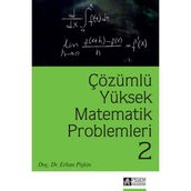 Çözümlü Yüksek Matematik Problemleri 2 - Erhan Pişkin