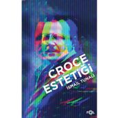 Croce Estetiği - İsmail Tunalı