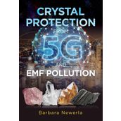 Crystal Protection From 5G and EMF Pollution
