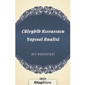 Cüleybib Kıssasının Yapısal Analizi - Ali Kuzudişli