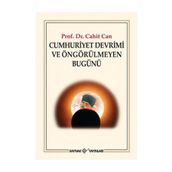 CUMHURIYET DEVRIMI VE ÖNGÖRÜLMEYEN BUGÜNÜ - CAHIT CAN