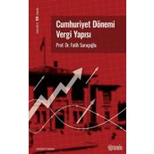 Cumhuriyet Dönemi Vergi Yapısı - Prof. Dr. Fatih Saraçoğlu