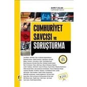 CUMHURIYET SAVCISI VE SORUŞTURMA - AHMET ASLAN