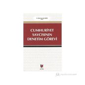 CUMHURIYET SAVCISININ DENETIM GÖREVİ - MUSTAFA SALDIRIM