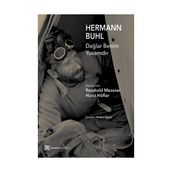 Dağlar Benim Yuvamdır - Hermann Buhl Reinhold Messner