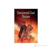 DANİŞMEND GAZI DESTANI - MEHMET SERT, BEKIR BİÇER
