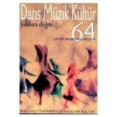 Dans Müzik Kültür Folklora Doğru Sayı : 64 - Kolektif