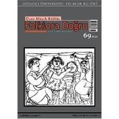 Dans Müzik Kültür Folklora Doğru Sayı: 69 - Kolektif
