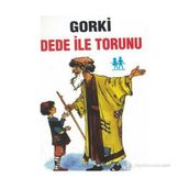 DEDE İLE TORUNU - MAKSIM GORKI