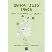 Dede Korkut Betiği - Gökbey Uluç Türkane Hüseynova Aygün Hüseynli Dilber Mehdiyeva