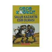 DEDE KORKUT - SALUR KAZAN'IN ESIR OLMASI - KOLEKTIF