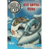 DEDEKTIF MICKEY 22 - 815 SAYILI UÇUŞ - KOLEKTIF