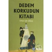 DEDEM KORKUDUN KİTABI - ORHAN ŞAİK GÖKYAY